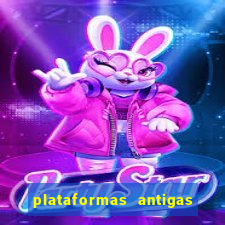 plataformas antigas de slots